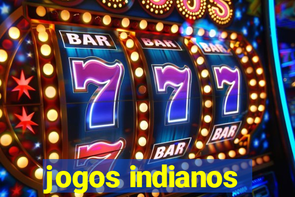 jogos indianos