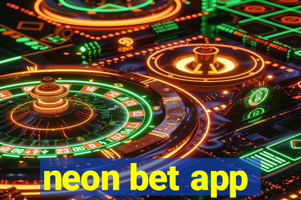 neon bet app