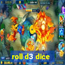 roll d3 dice