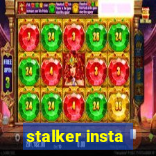 stalker insta