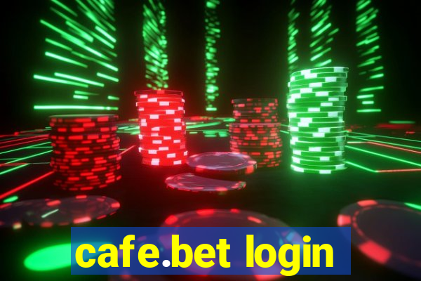 cafe.bet login