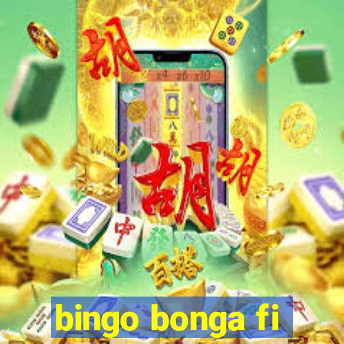 bingo bonga fi