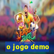 o jogo demo