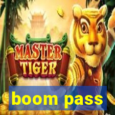 boom pass