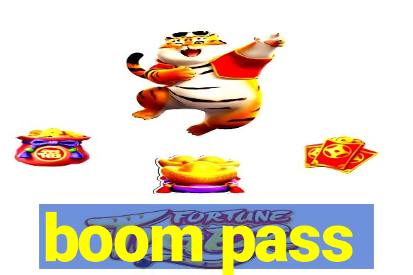 boom pass