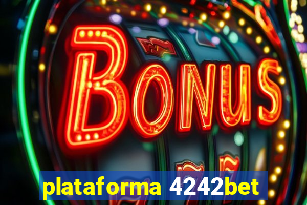 plataforma 4242bet