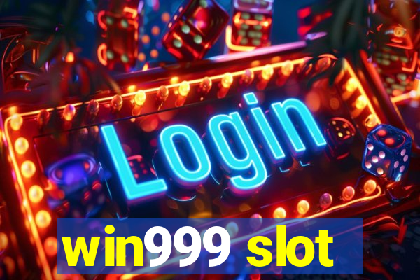 win999 slot