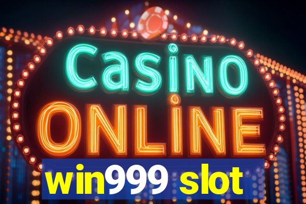 win999 slot