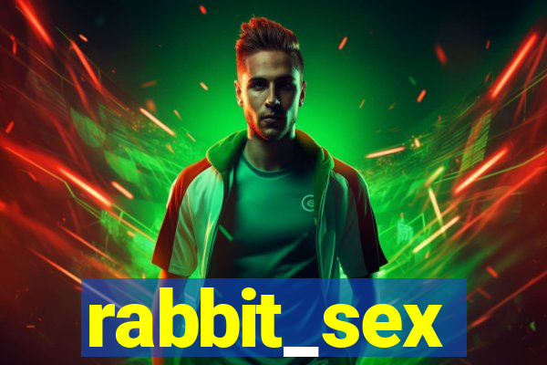 rabbit_sex