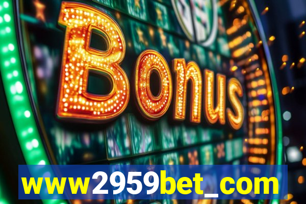 www2959bet_com