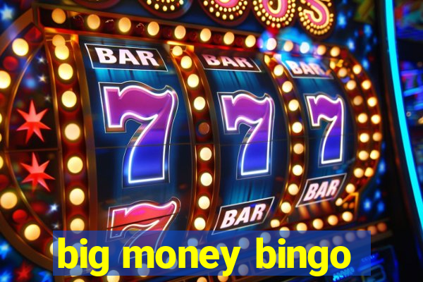 big money bingo