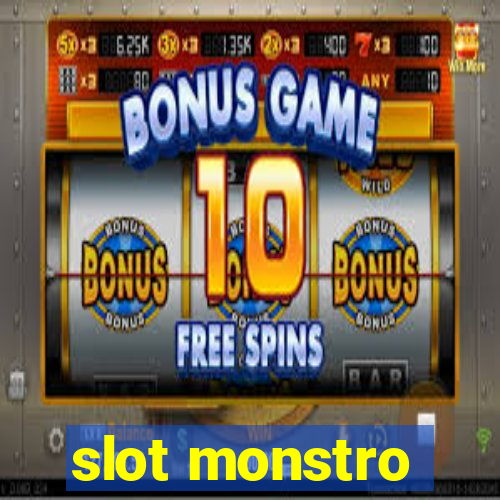 slot monstro