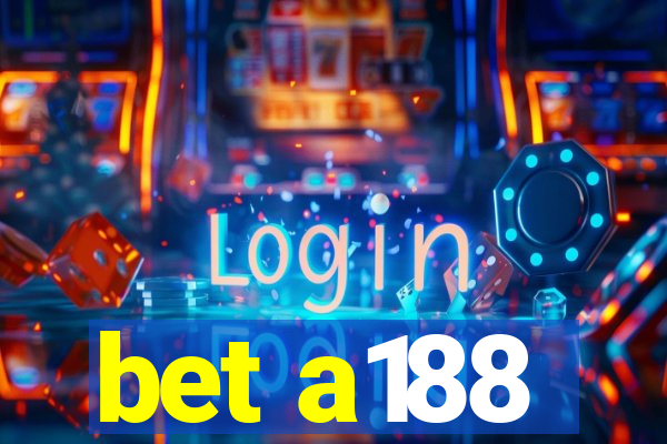 bet a188