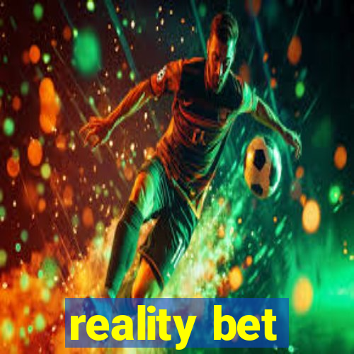 reality bet