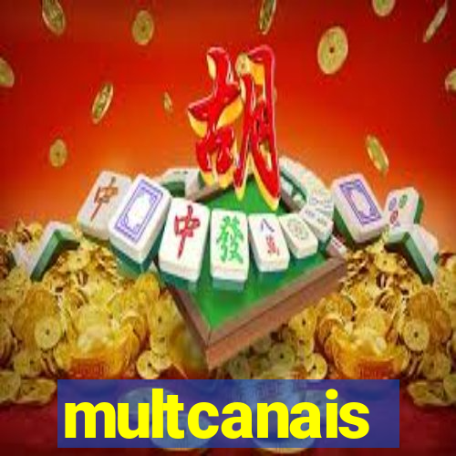 multcanais