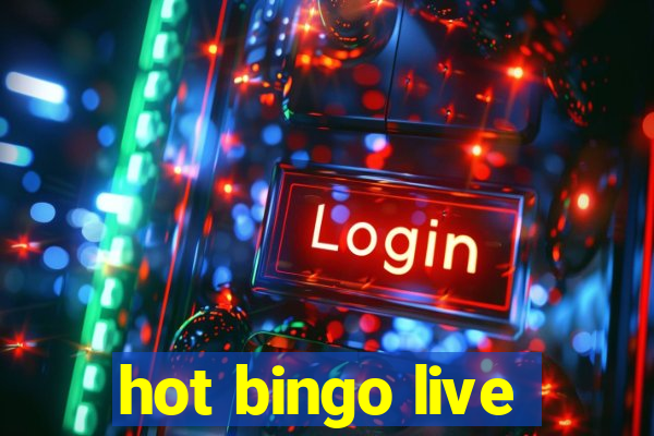 hot bingo live