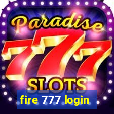 fire 777 login