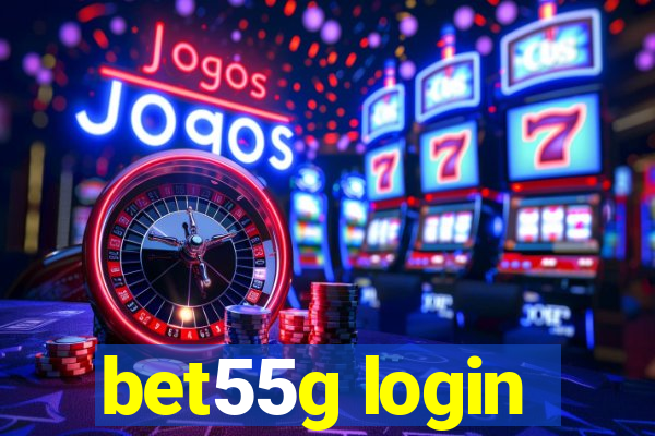 bet55g login