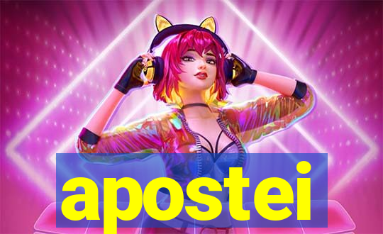 apostei