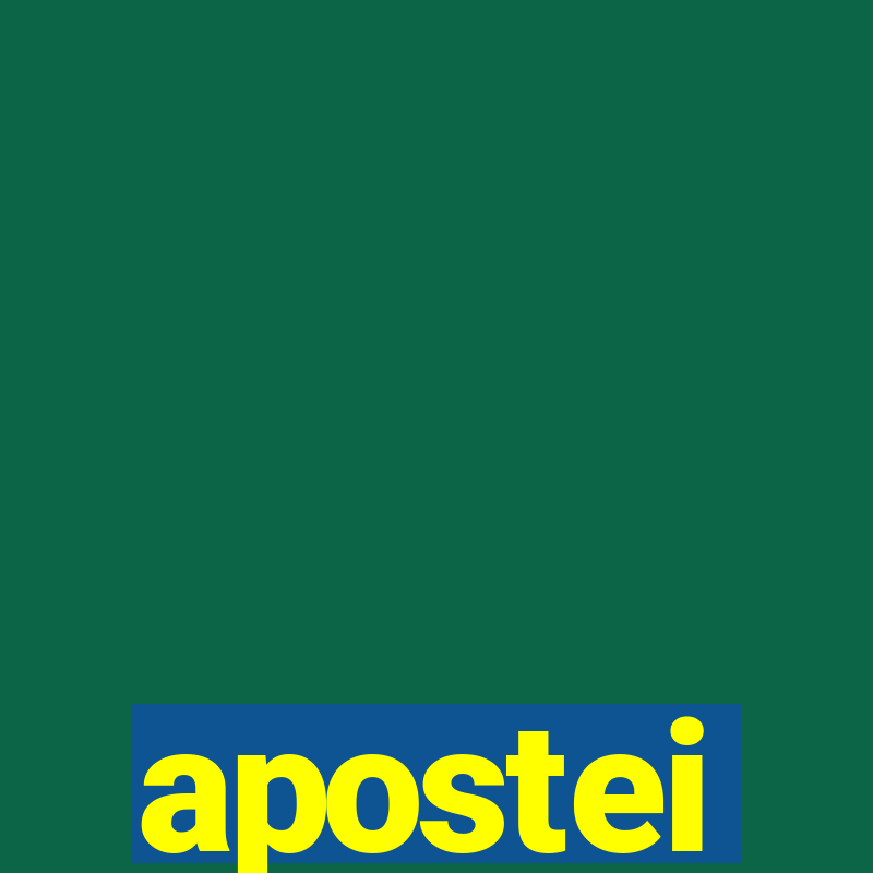 apostei