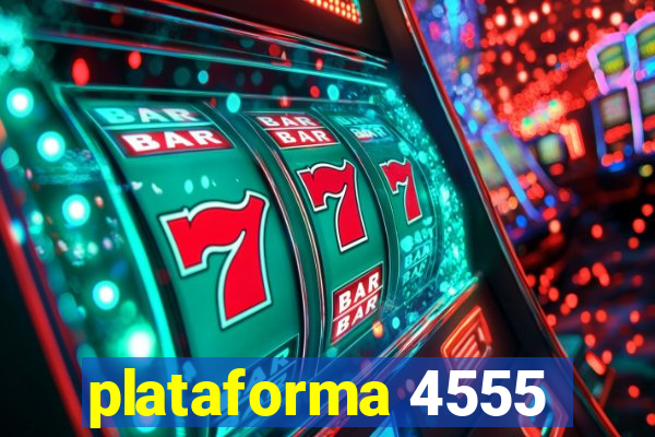 plataforma 4555