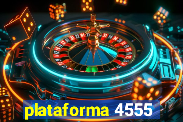 plataforma 4555