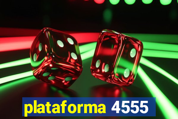 plataforma 4555