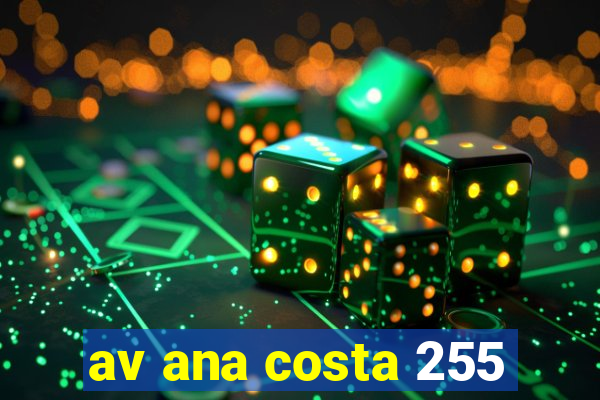 av ana costa 255