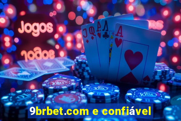 9brbet.com e confiável