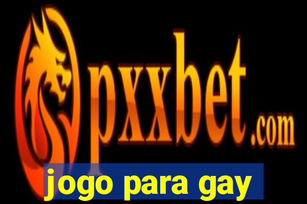 jogo para gay