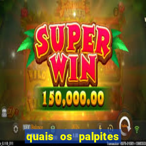 quais os palpites para os jogos de hoje