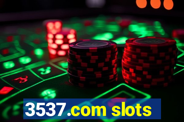 3537.com slots