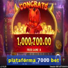 plataforma 7000 bet