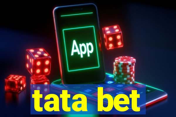 tata bet