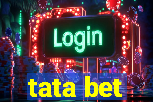 tata bet