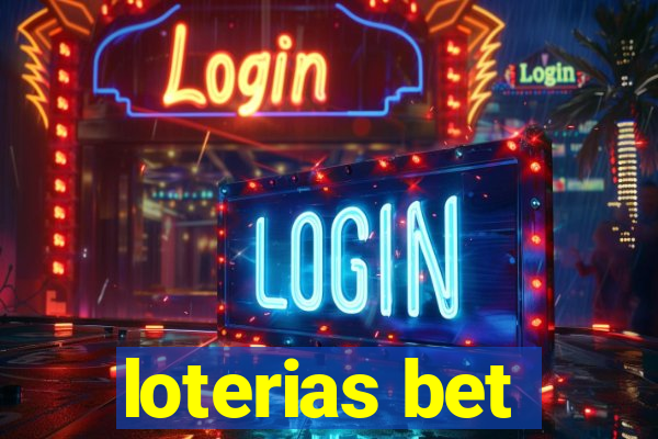 loterias bet