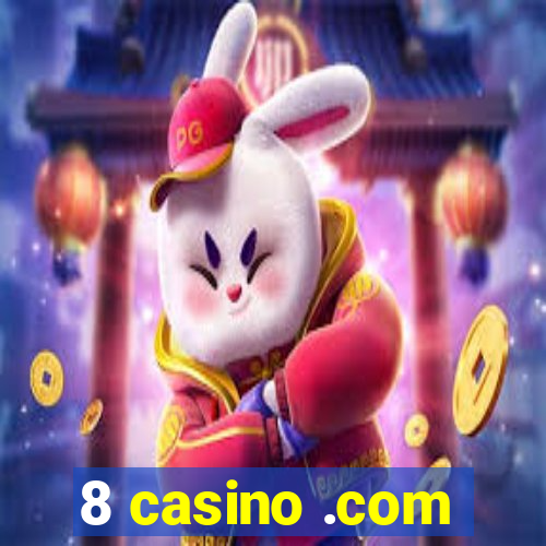 8 casino .com