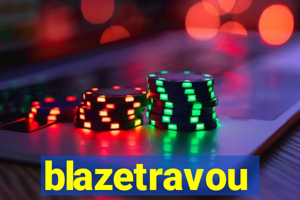 blazetravou