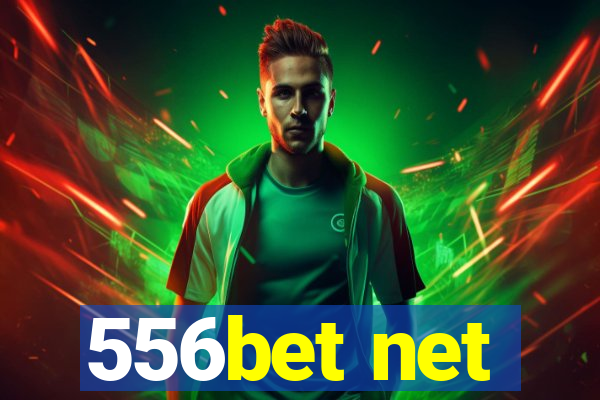 556bet net