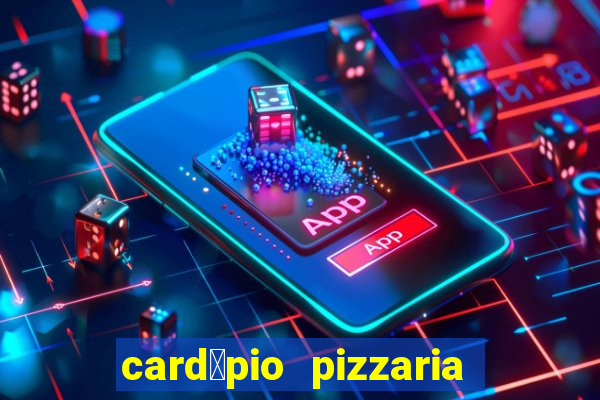 card谩pio pizzaria roma sjc