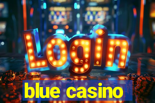 blue casino