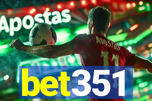 bet351