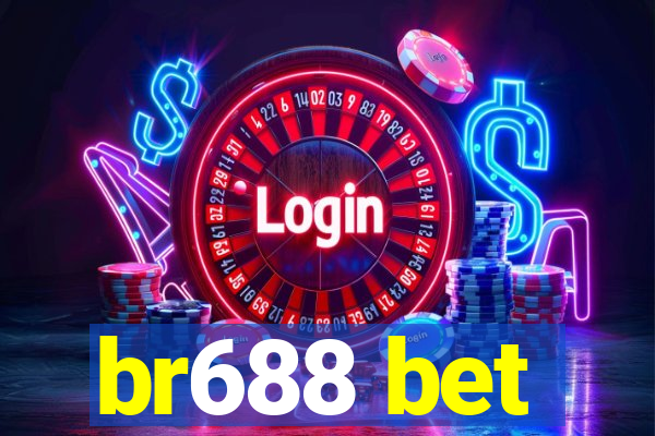 br688 bet