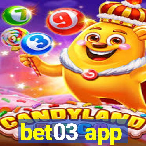 bet03 app