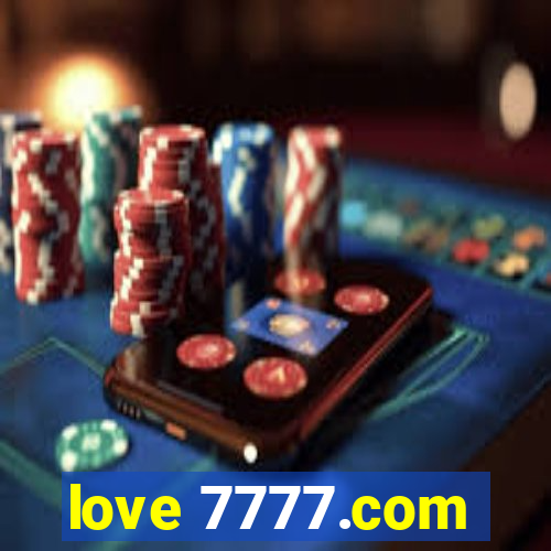 love 7777.com