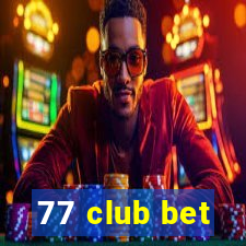 77 club bet