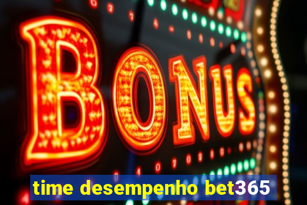 time desempenho bet365