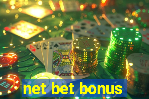 net bet bonus