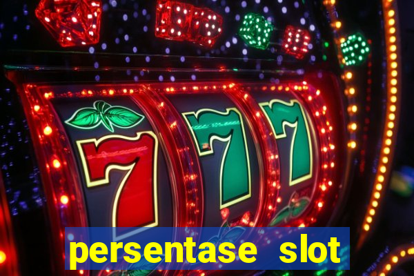 persentase slot hari ini