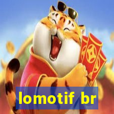 lomotif br